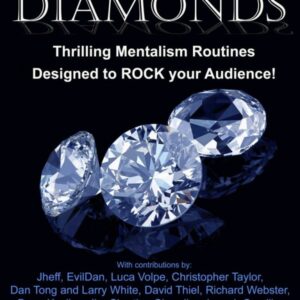 Diamonds: Thrilling Mentalism Routines Designed to ROCK Your Audience! (Unbelievable combination..) ( Instant Download )