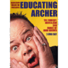 John Archer – Educating Archer (all 2 Volumes)