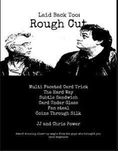 Chris Power and JJ – Laid back too.