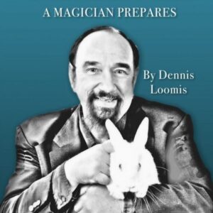 Dennis Loomis – The Real Deal – A Magician Prepares ( Instant Download )