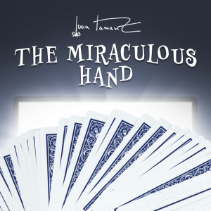 Dan Harlan – The Miraculous Hand by Juan Tamariz