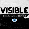 Mohamed Ibrahim – Visible