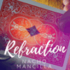 Nacho Mancilla – The Vault – Refraction