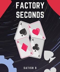 Satish B – Factory Seconds (official PDF)
