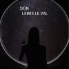 Lewis Le Val – Sign ( Instant Download )