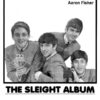 Aaron Fisher – The Sleight Album