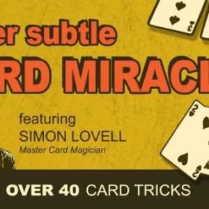 Simon Lovell – Super Subtle Card Miracles ( Instant Download )