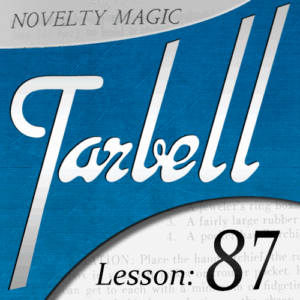 Dan Harlan – Tarbell 87: Novelty Magic Part 2 ( Instant Download )
