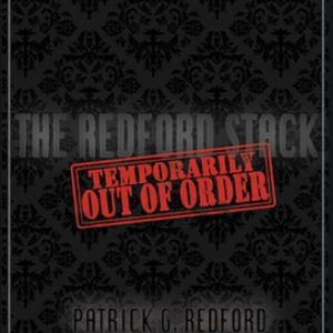 Patrick G. Redford – Temporarily Out of Order – The Redford Stack ( Instant Download )