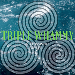 The Vault – Triple Whammy by Mike Powers ( Instant Download )