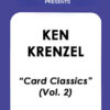 Ken Krenzel – Card Classics Vol. 2