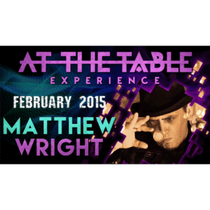 At the Table Live Lecture – Matthew Wright ( Instant Download )