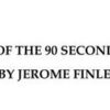 Art of the 90 Second Reading by Jerome Finley