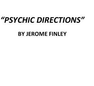 The PSYCHIC DIRECTIONS ebook by Jerome Finley