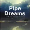 Pipe Dreams - The Book of Demons by Peter Turner ( Instant Download )