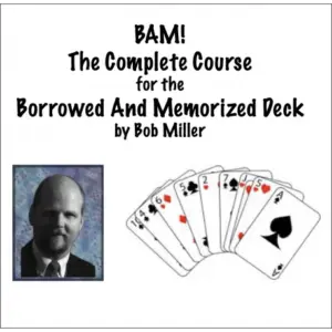Bob Miller - Borrowed And Memorized Deck