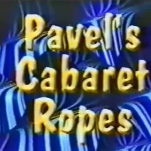 Pavel - Cabaret Ropes ( Instant Download )