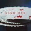 52 Shades of Red Version 3 by Shin Lim