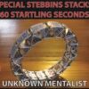 6 Special Stebbins Stacks in 60 Startling Seconds by Unknown Mentalist