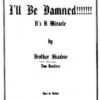 I’ll Be Damned by Brother Shadow