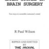 Crash course In Brain Surgery by Paul Wilson