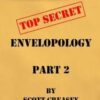Envelopology 1 and 2 by Scott Creasey