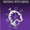 Messing With Minds by James Biss