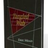Tangled Web by Eric Mead