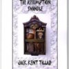 The Assumption Swindle by Jack Kent Tillar
