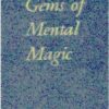 Gems of Mental Magic by John Brown Cook & Arthur Buckley