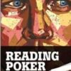 Reading Poker Tells By Zachary Elwood