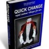 Quick Change by Lex Schoppi Sven Schoppenhauer