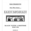 Magic With A British Touch by Iain Moran