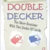 Double Decker 2 by Aldo Colombini ( Instant Download )