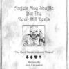 Angels May Shuffle But The Devil Still Deals by Steve Mayhew