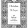 Obsidian Oblique by Alain Bellon