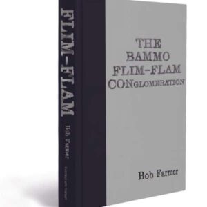 Bob Farmer – THE BAMMO FLIM-FLAM CONGLOMERATION ( Instant Download )