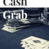 Cash Grab by Jason Ladanye ( Instant Download )