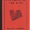 CASHING IN ON PAST LIVES by Richard Webster