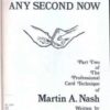 Any Second Now by Martin A. Nash