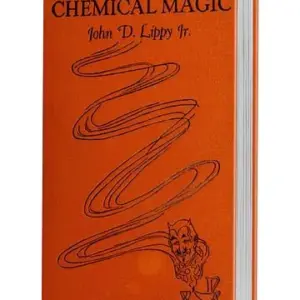 Chemical Magic by John D. Lippy Jr