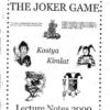 The Joker Game Lecture Notes 2000 by Kostya Kimlat