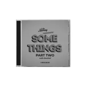 Luke Jermay : Some Things ( Part Two , Instant Download )