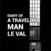 Diary of a Traveling Man by Lewis Le Va