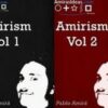 Amirism Volume 1 and 2 by Pablo Amira