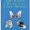 The Royal Road to Card Magic by Jean Hugard & Frederick Braue