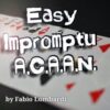 Easy Impromptu A.C.A.A.N by Fabio Lombardi