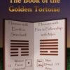 The Book of the Golden Tortoise by Bob Cassidy