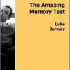 Amazing Memory Test by Luke Jermay
