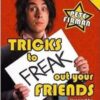 Tricks to Freak Out Your Friends by Pete Firman